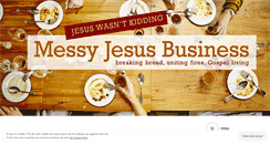 Desktop Screenshot of messyjesusbusiness.com